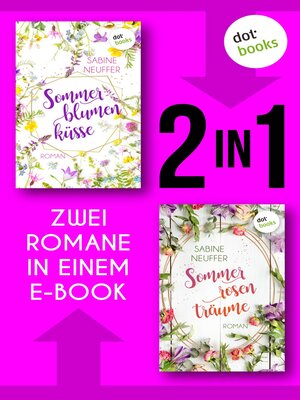 cover image of Sommerblumenküsse & Sommerrosenträume